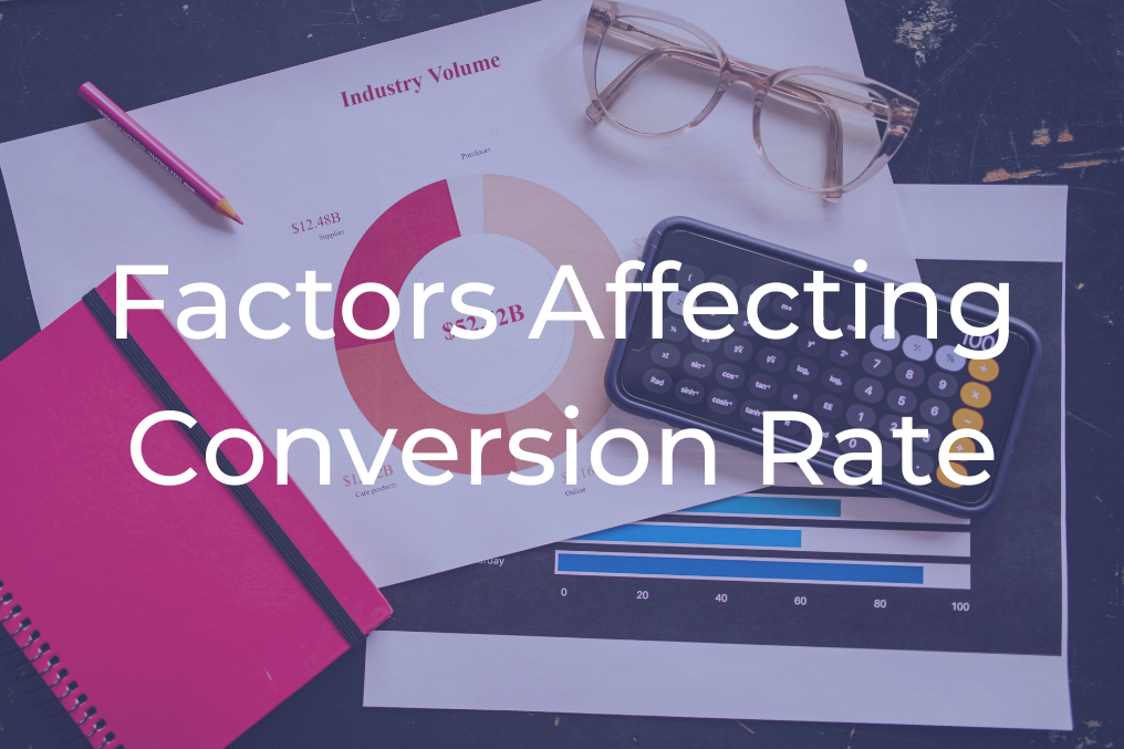 "Factors that influence website conversion rates and ways to improve them."