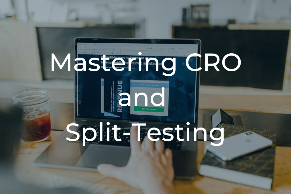 CRO and Split-Testing Strategy