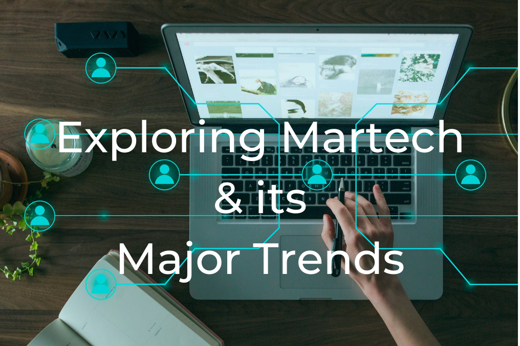 Importance of Martech in Modern Marketing Strategies